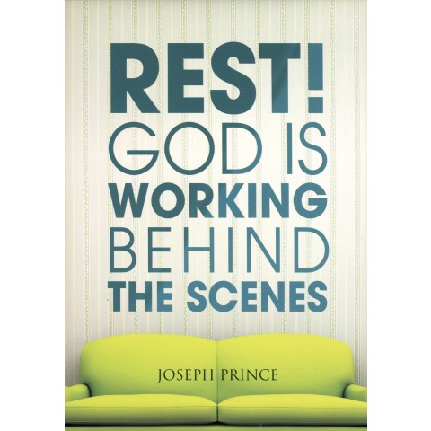 Rest! God Is Working Behind The Scenes (2 DVDs) - Joseph Prince